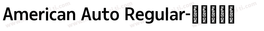 American Auto Regular字体转换